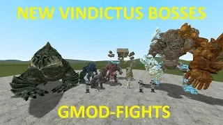 GMOD-FIGHTS - NEW VINDICTUS BOSSES