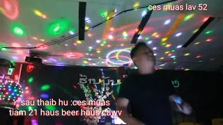 nkauj tawm tshiab 2021 :tiam 21 haus beer haus cawv