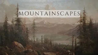 Vintage TV Art Slideshow | Landscape Paintings *Changes every 10 Minutes* 1 HR 4K Mountainscapes