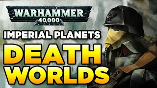 PLANETS of the IMPERIUM - DEATH | WARHAMMER 40,000 Lore / History