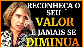 APRENDA A SE VALORIZAR E NÃO SE REBAIXE | DRA ANA BEATRIZ MOTIVACIONAL