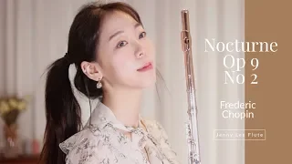 [Classic] Frederic Chopin, Nocturne Op 9 No 2 in E flat Major for flute(플룻) - jenny Lee 이설