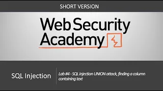 SQL Injection - Lab #4 SQL injection UNION attack, finding a column containing text