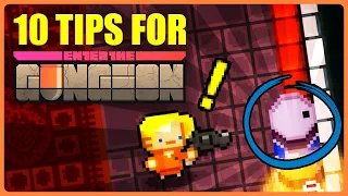 10 Tips for Enter the Gungeon