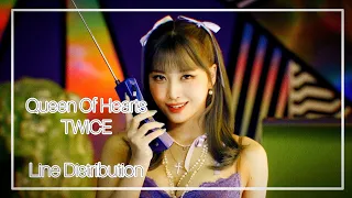 Queen Of Hearts - TWICE | Line Distribution | Requested