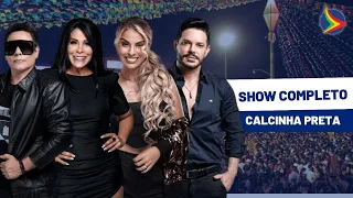 CALCINHA PRETA  AO VIVO | SHOW COMPLETO NO SÃO JOÃO DE CARUARU 2023