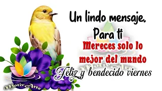 Buenos días Feliz Viernes y fin de semana🌸Bonito viernes buenos dias Feliz viernes bendiciones