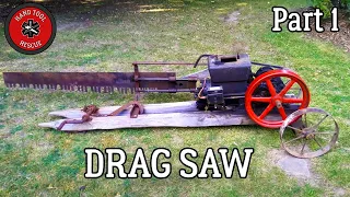 Antique Drag Saw [Restoration] - Part 1: Problem Solving