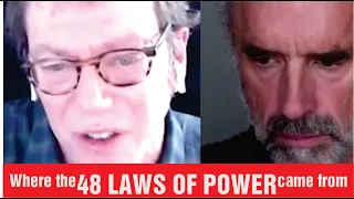 ROBERT GREEN tells Jordan Peterson where THE 48 LAWS OF POWER came from