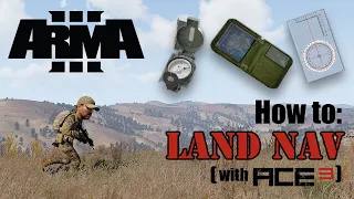 Arma 3 | How to Land Nav (with Ace3 mod)