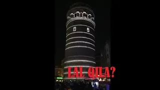 Light and sound show at Lal Qila Delhi/Galata tower???