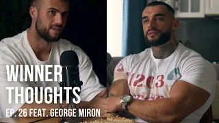 Winner Thoughts – ep. 26 feat. George Miron