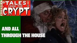 And All Through the House (1989) - Tales From the Crypt