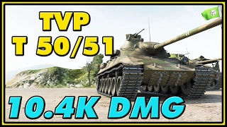 World of Tanks | TVP T 50/51 - 9 Kills - 10.4K Damage