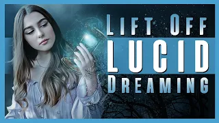 Lift Off Method - Guided LUCID DREAMING Hypnosis with Binaural Beats