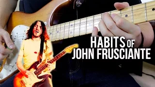 Guitar Habits of John Frusciante