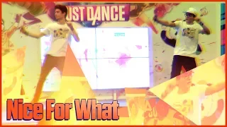 Nice For What by Drake | Just Dance 2019