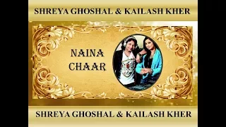 Naina chaar with urdu lyrics Ft Shreya Ghoshal & Kailash Kher