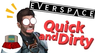 Quick and Dirty EVERSPACE Review
