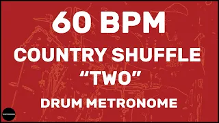 Country Shuffle "Two" | Drum Metronome Loop | 60 BPM