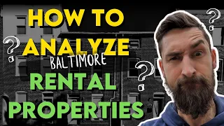 How to invest in Baltimore City Rental Properties - Analyzing Properties EP#1