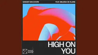 High On You (feat. Melissa de Kleine)