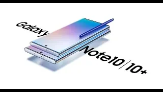 Galaxy Note10 And Note10 Plus  Official Introduction.