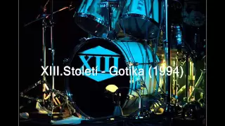 XIII.Století - Gotika (1994)