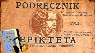 Epiktet: Podręcznik stoicki (Encheiridion) [1912] Józef Jankowski