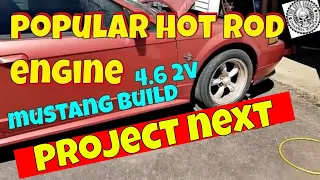 4.6 2v popular hot rod  engine masters mustang build