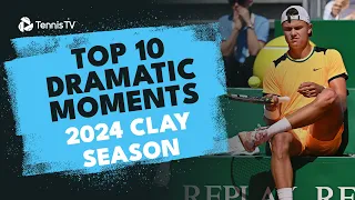 Top 10 Most Dramatic Moments From The 2024 Clay Season 😮