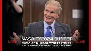 LIVE! NASA Admin 2024 Budget Testimony In US Senate Committee