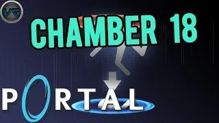 Portal Test Chamber 18 Walkthrough/Commentary