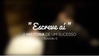 Luan Santana - Escreve aí - A história de um sucesso (Episódio I)