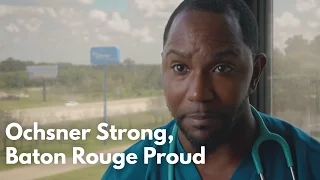 Ochsner Strong, Baton Rouge Proud