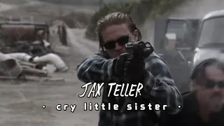 Jax Teller | Cry Little Sister