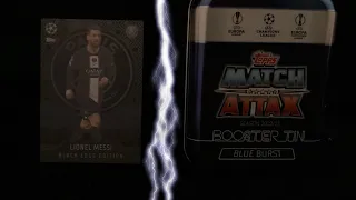 I packed a rare Messi Black Edge Edition in Match Attax Blue Burst Booster tin!