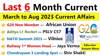 Last 6 months Current Affairs 2023 |  Current affairs 2023 marathon | Most Important Questions 2023