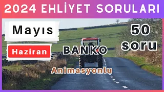 2024 Ehliyet Sınav Soruları | Mayıs, Haziran Çıkmış Ehliyet Soruları