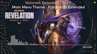 Valorant Episode 6 Act I - Main Menu Theme Patch 6.02 (6.03) | Extended 1 hour version [HQ]