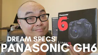 Panasonic GH6 Dream Specs! (Will This FINALLY Be The “Perfect” Camera?) Geekoutdoors.com EP1087