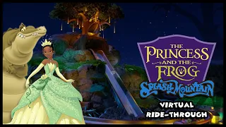 Splash Mountain Princess and the Frog Overlay- Virtual Ride Through