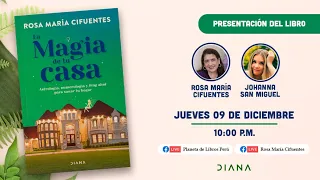 EN VIVO: PRESENTACIÓN DEL LIBRO "LA MAGIA DE TU CASA" - INVITADA JOHANNA SAN MIGUEL