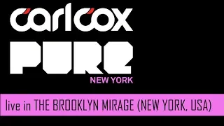 Carl Cox | Live in The Brooklyn Mirage (New York, USA) 15 JUNE 2019