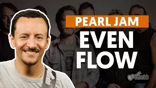 EVEN FLOW - Pearl Jam (aula de baixo)