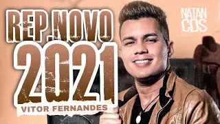 VITOR FERNANDES 2021 - PISEIRO LANÇAMENTO ( MÚSICAS NOVAS ) CD NOVO 2021