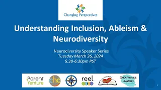 Changing Perspectives: Understanding Inclusion, Ableism, and Neurodiversity