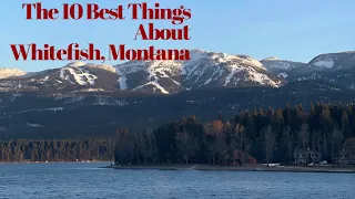 Top 10 Reasons to Move to Whitefish