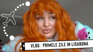 VLOG | Primele zile in Lisabona | Mobila, mutat si voie buna |