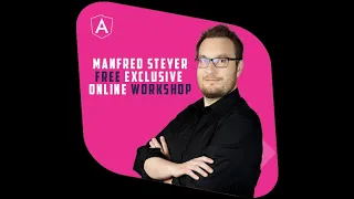 Manfred Steyer - Free Exclusive Online Workshop 10.05.2022